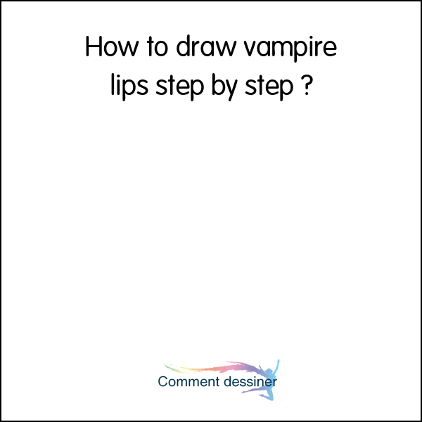 How to draw vampire lips step by step How to draw